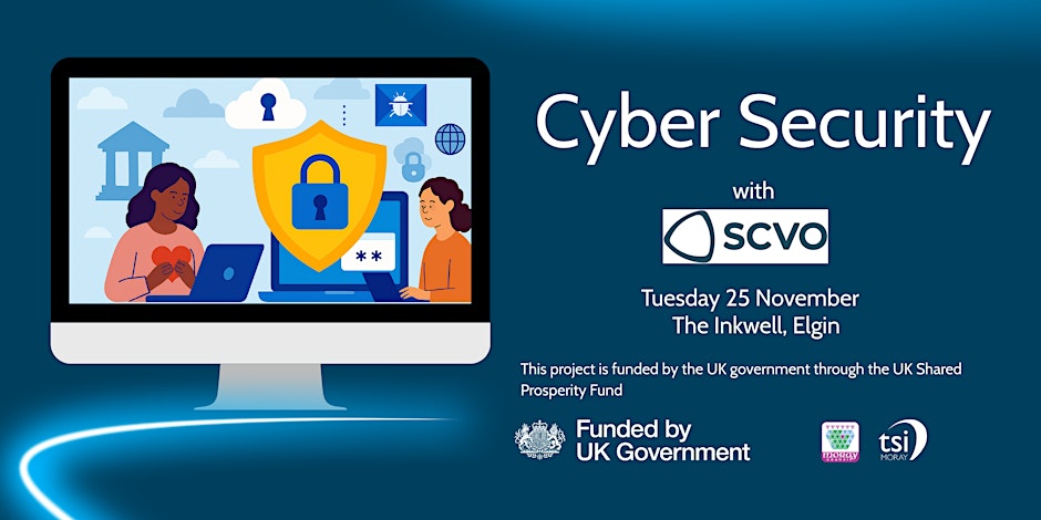 Cyber Security – Keep Your Organisation Safe Online